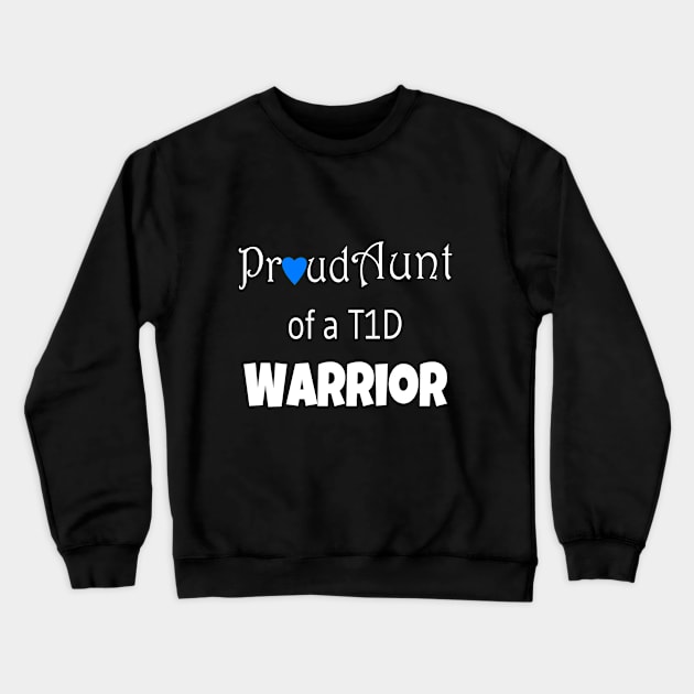 Proud Aunt - White Text - Blue Heart Crewneck Sweatshirt by CatGirl101